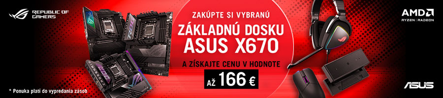 zakúhpte si vybranú základnú dosku ASUS X670 a získajte darćeky v cene až 166€