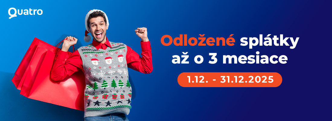 Quatro odložená splátka o 3 mesiace