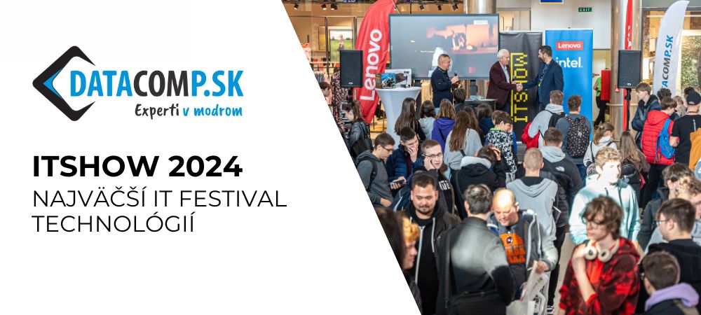 Datacomp a ITshow: Najväčší IT festival technológií